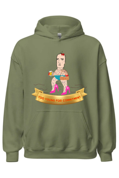 not cool. Too Young for Commitment Unisex Sweatshirt - Hoodie - Women & Men