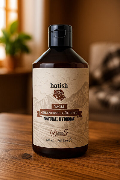 hatish Geleneksel Ekstra Yağlı Gül Suyu (500ml)