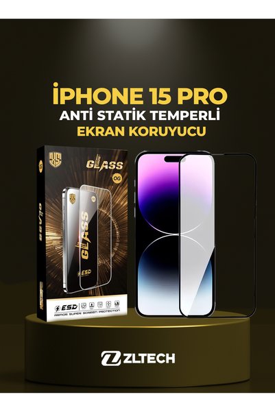 ZLTECH OG GLASS ESD Anti Statik İPhone 15 Pro Uyumlu Ekran Koruyucu
