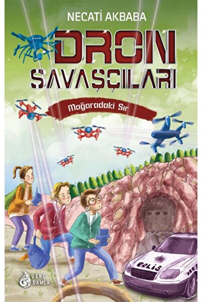 Genç Damla Dron Savaşçıları-3: Mağaradaki Sır
