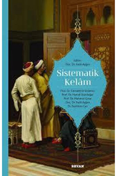 Beyan Yayınları Sistematik Kelam - Fadıl Ayğan -