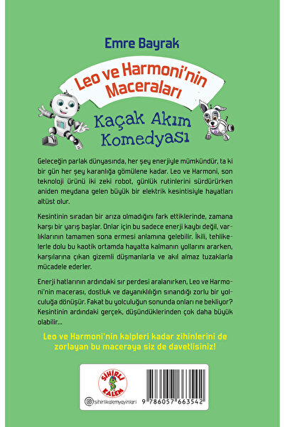 Sihirli Kalem Leo ve Harmoni’nin Maceraları – Kaçak Akım Komedyası| Robot Dostluk ve Gizemli Macera Kitabı