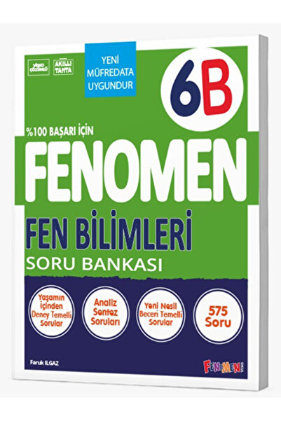 fenomen okul FENOMEN 6 FEN BİLİMLERİ (B) SORU BANKASI
