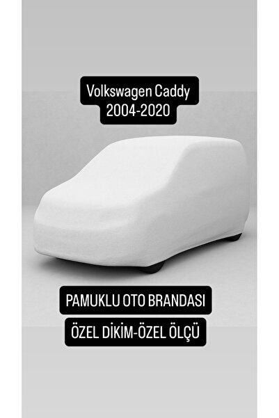 içel çadır Volkswagen Caddy 2004–2020 Pamuklu Araç Brandası Dolu Korumalı