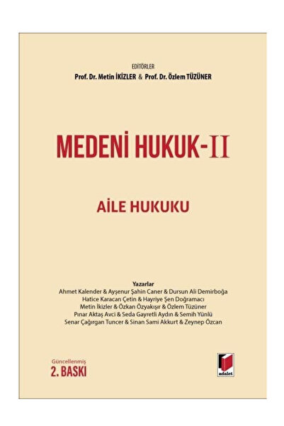 Adalet Yayınevi Medeni Hukuk - II Aile Hukuku/ÖZEL BASKILI KRAFT DEFTER HEDİYE