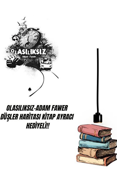 Karma Kitaplar OLASILIKSIZ-ADAM FAWER-DÜŞLER HARİTASI KİTAP AYRACI HEDİYELİ!!