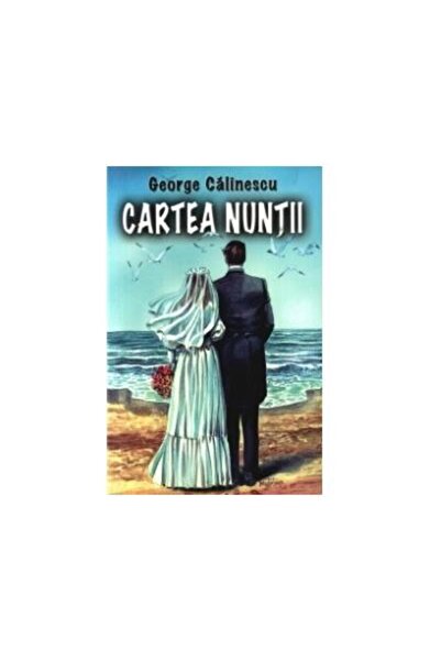 Editura Herra Cartea nuntii, George Calinescu