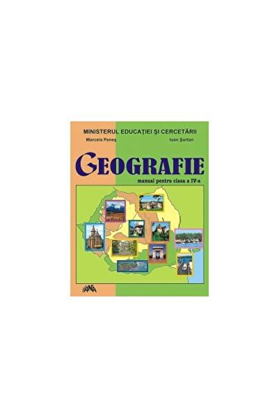Editura Marcela Penes Geografie. Manual pentru clasa a IV-a, Marcela Pen