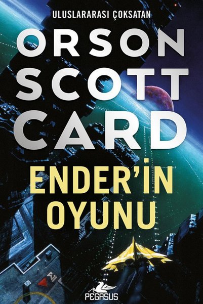 Pegasus Yayınları Ender’in Oyunu - Ender Efsanesi Serisi 1. Kitap | Orson Sco...