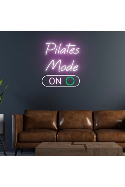 BİZ BU İŞİN KEYİF KISMINDAYIZ Pilates Mode ON Yazılı Neon Tabela