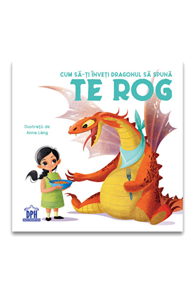Dph Cum sa-ti inveti dragonul sa spuna TE ROG