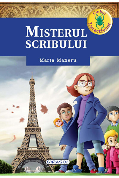 GIRASOL Clubul detectivilor - Misterul Scribului
