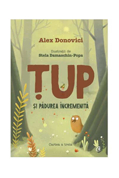 Curtea Veche Publishing Țup și pădurea încremenită