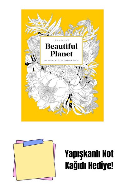 Bloomsbury Leila Duly's Beautiful Planet: an Intricate Coloring Book + Sticky Note Paper