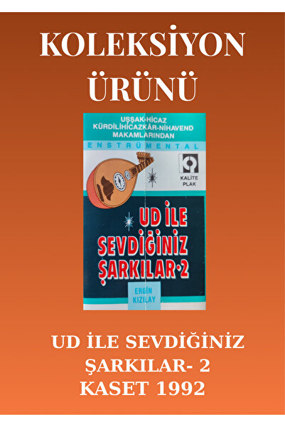 Kalite Müzik Üretim أغاني أحبتها مع UD 2-إرغين كاريلاي-(كاسيت) - منتج تجميعي - 1993