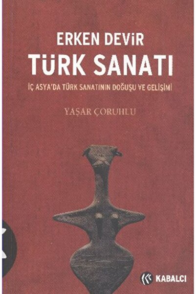 Timaş Yayınları Erken Devir Türk Sanatı