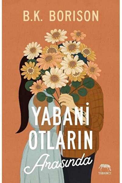 Yabancı Yayınları Yabani Otların Arasında
