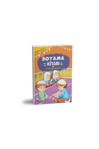 Timaş Çocuk Kitabım Kur'an - Renklerle Güzel Dinim Boyama Kitabım 4