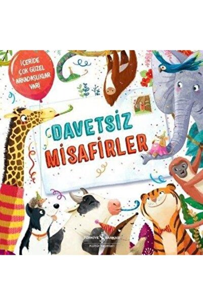 TÜRKİYE İŞ BANKASI KÜLTÜR YAYINLARI Davetsiz Misafirler Stephanıe Moss 978605...