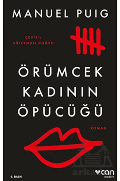 CAN Örümcek Kadının Öpücüğü