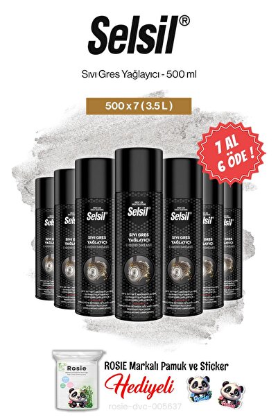 Selsil Sıvı Gres Yağlayıcı 500 ml, 7 AL 6 ÖDE ve rosie pamuk