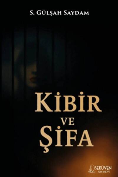 Serüven Yayınevi Kibir ve Şifa