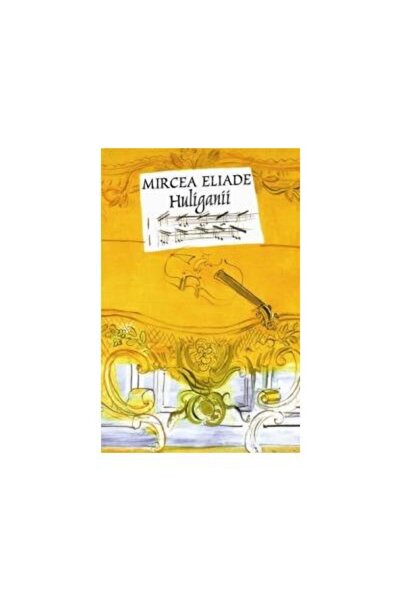 Editura Tana Huliganii, Mircea Eliade