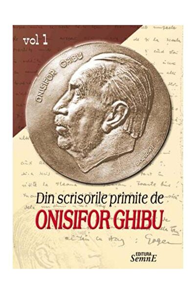 Editura Artemis Din scrisorile primite de Onisifor Ghibu (volumul