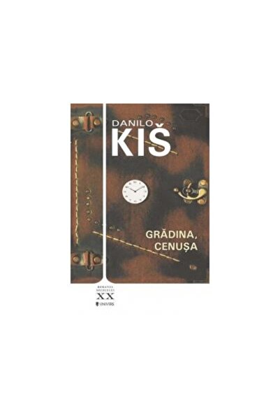 Editura Univers GRADINA, CENUSA, Danilo Kis
