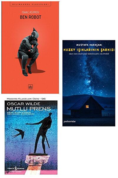 TÜRKİYE İŞ BANKASI KÜLTÜR YAYINLARI Ben Robot Isaac Asimov + Mutlu Prens + Ku...