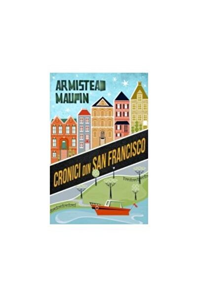 Editura Philobia Cronici din San Francisco, Armistead Maupin