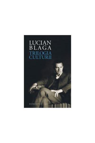 Editura Humanitas Trilogia culturii, Lucian Blaga