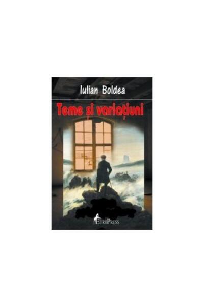Editura Europress Teme si variatiuni, Iulian Boldea