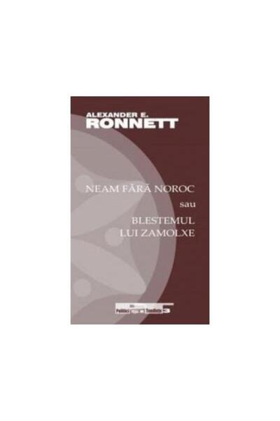 Editura Vicovia Neam fara noroc sau blestemul lui Zamolxe, Alexand