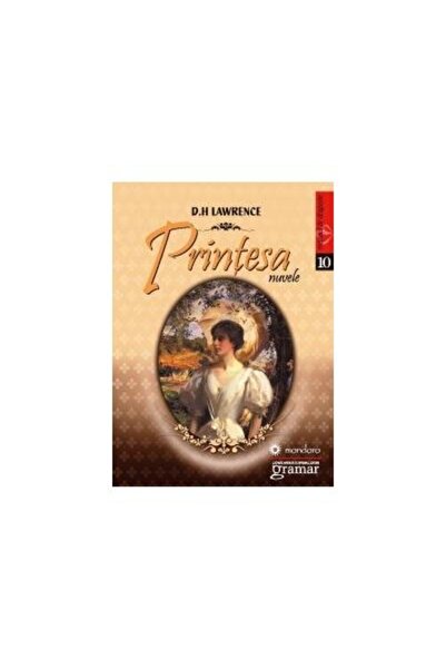 Editura Gramar Printesa. Nuvele, D. H. Lawrence