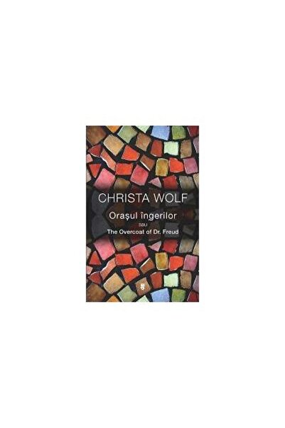 Editura Univers Orasul ingerilor, Christa Wolf