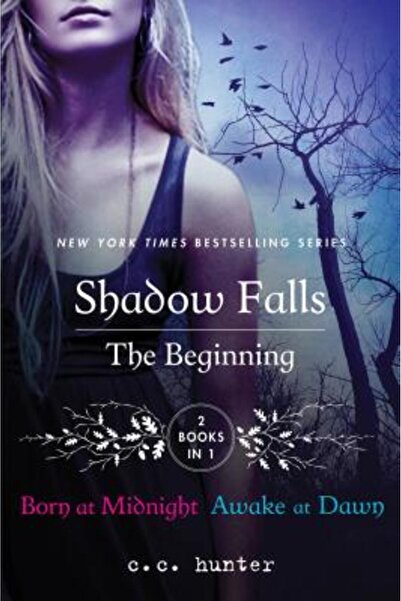 New Directions Shadow Falls: The Beginning: Born at Midnight and Awake at Dawn