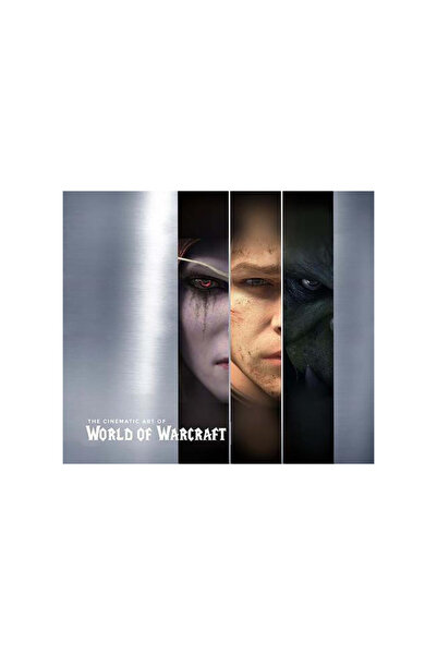 Blizzard Entertainment The Cinematic Art of World of Warcraft: Volume I