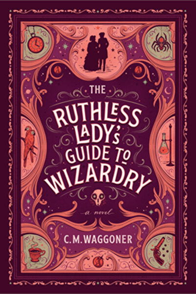 ACE The Ruthless Lady's Guide to Wizardry
