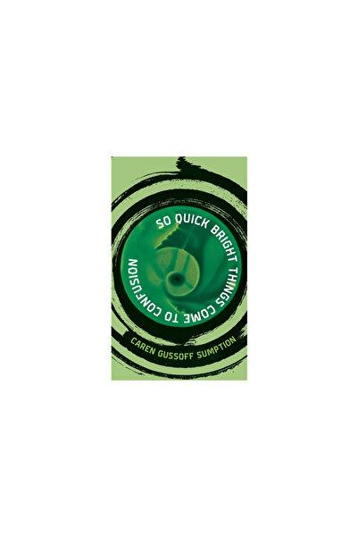 Lethe Pr So Quick Bright Things Come to Confusion