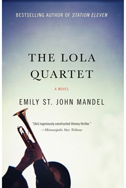Vintage Books The Lola Quartet