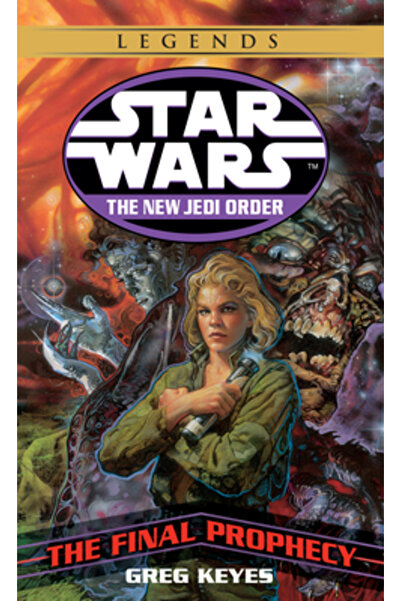 Lucas Books Star Wars: The New Jedi Order: The Final Prophecy