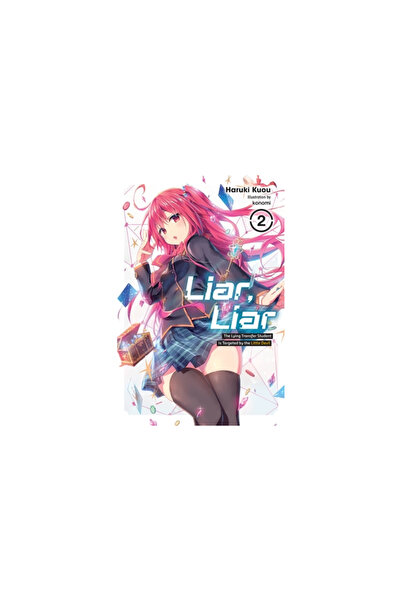 Yen Pr Liar, Liar, Vol. 2: The Lying Transfer Student Is Targeted by the Litt...