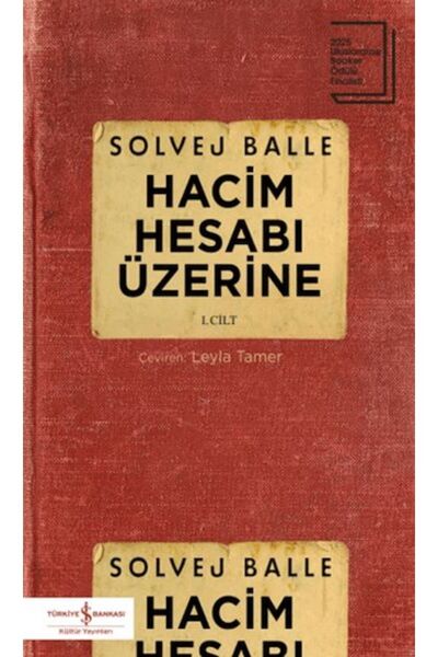 TÜRKİYE İŞ BANKASI KÜLTÜR YAYINLARI Hacim Hesabı Üzerine 1. Cilt