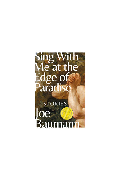 Texas Tech Univ Pr Sing with Me at the Edge of Paradise: Stories