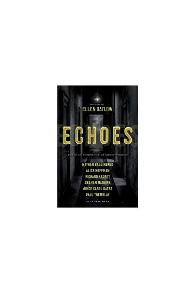 Saga Pr Echoes: The Saga Anthology of Ghost Stories