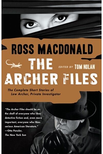 Vintage Books The Archer Files: The Complete Short Stories of Lew Archer, Private Investigator