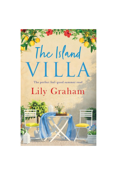 Bookouture The Island Villa: The Perfect Feel Good Summer Read