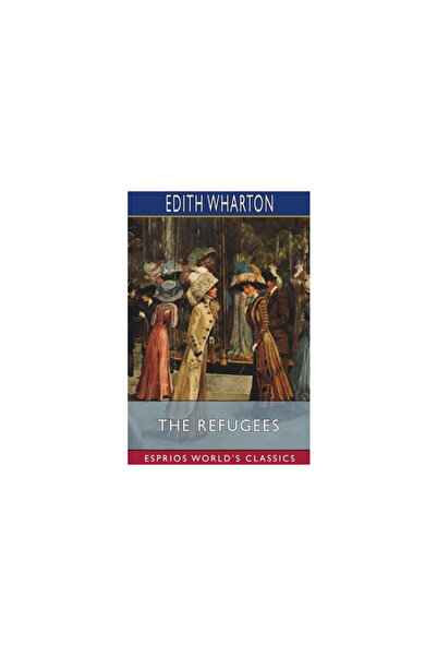 Blurb Inc The Refugees (Esprios Classics)