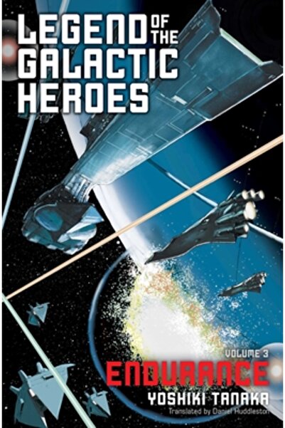 Kessinger Pub Llc Legend of the Galactic Heroes, Vol. 3: Endurance